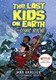 Last Kids On Earth & The Cosmic Beyond (TV Tie In) P/B by Max Brallier