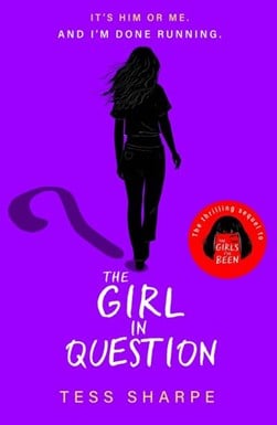 The girl in question by Tess Sharpe