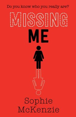 Missing Me P/B by Sophie McKenzie