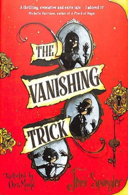 The vanishing trick by Jenni Spangler