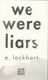 We Were Liars P/B by E. Lockhart
