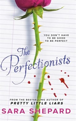 The perfectionists by Sara Shepard