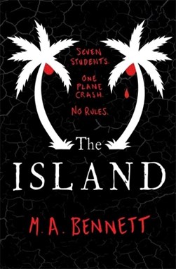The island by M. A. Bennett