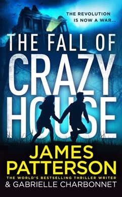 Fall of Crazy House P/B by James Patterson