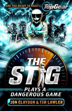 Stig Plays A Dangerous Game P/B by Jon Claydon