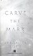 Carve The Mark  P/B by Veronica Roth