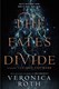The fates divide by Veronica Roth