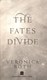 Carve The Mark 2 The Fates Divide P/B by Veronica Roth