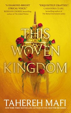 This Woven Kingdom P/B by Tahereh Mafi