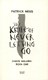 The knife of never letting go by Patrick Ness