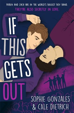 If This Gets Out P/B by Sophie Gonzales