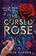 The cursed rose by Leslie Vedder