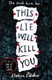This lie will kill you by Chelsea Pitcher