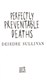 Perfectly Preventable Deaths P/B by Deirdre Sullivan