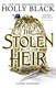 The stolen heir by Holly Black