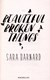 Beautiful Broken Things P/B by Sara Barnard