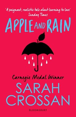Apple and Rain by Sarah Crossan