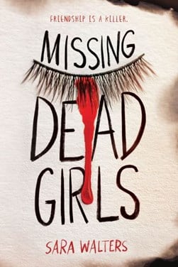 Missing Dead Girls P/B by Sara Walters