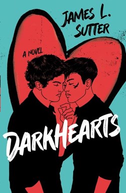 Darkhearts by James L. Sutter