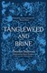 Tangleweed And Brine P/B by Deirdre Sullivan