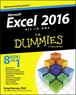 Excel 2016 all-in-one for dummies by Greg Harvey