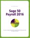 Sage 50 Payroll 2016 in easy steps by Bill Mantovani