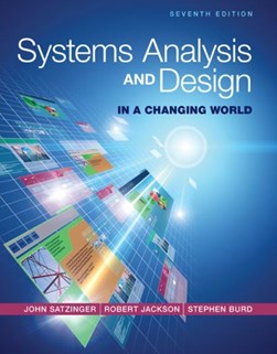 Systems analysis and design by John W. Satzinger