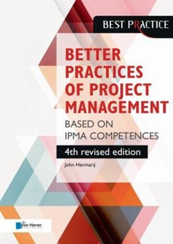 Better Practices of Project Management Based on IPMA Compete by Van Haren Publishing