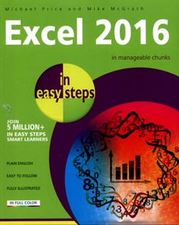 Excel 2016 in easy steps by Michael Price