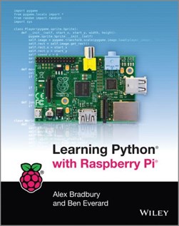 Learning Python with Raspberry Pi by Alex Bradbury