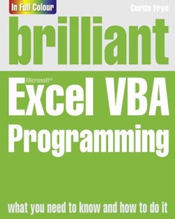 Brilliant Excel VBA programming by Curtis Frye