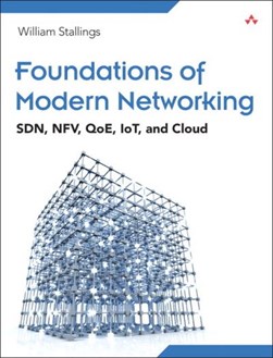 Foundations of modern networking by William Stallings