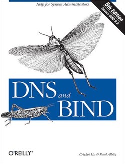 DNS and BIND by Cricket Liu