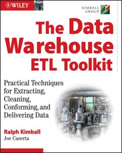 The data warehouse ETL toolkit by Ralph Kimball