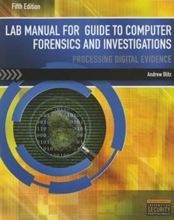 LM Guide to Computer Forensics & Investigations by Course Technology