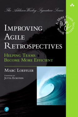 Agile retrospectives done quickly by Marc Loeffler