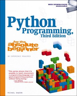 Python programming for the absolute beginner by Mike Dawson