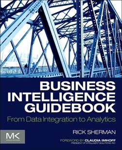 Business intelligence guidebook by Rick Sherman