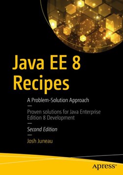 Java EE 8 Recipes by Josh Juneau