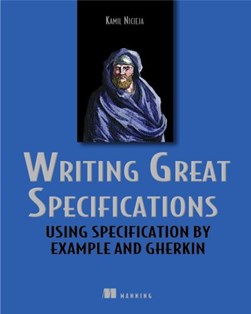 Writing great specifications by Kamil Nicieja