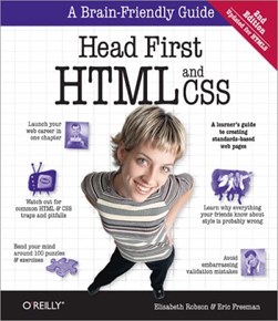 Head first HTML and CSS by Elisabeth Robson
