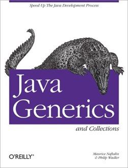 Java generics and collections by Maurice Naftalin