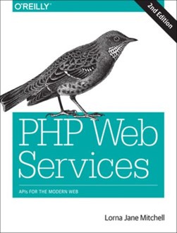 PHP web services by Lorna Jane Mitchell