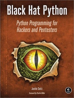 Black Hat Python by Justin Seitz