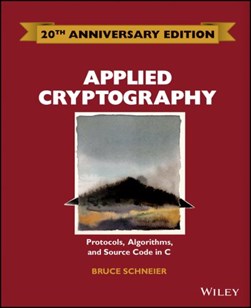 Applied cryptography, second edition by Bruce Schneier