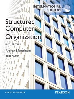 Structured computer organization by Andrew S. Tanenbaum