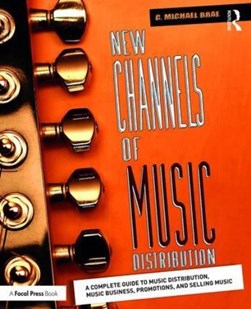 New channels of music distribution by C. Michael Brae