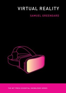 Virtual reality by Samuel Greengard