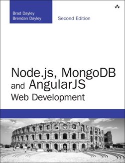 Node.js, MongoDB and Angular web development by Brad Dayley