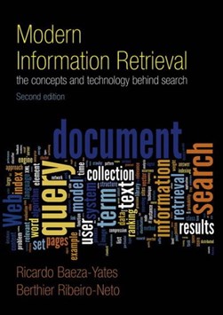 Modern information retrieval by R. Baeza-Yates